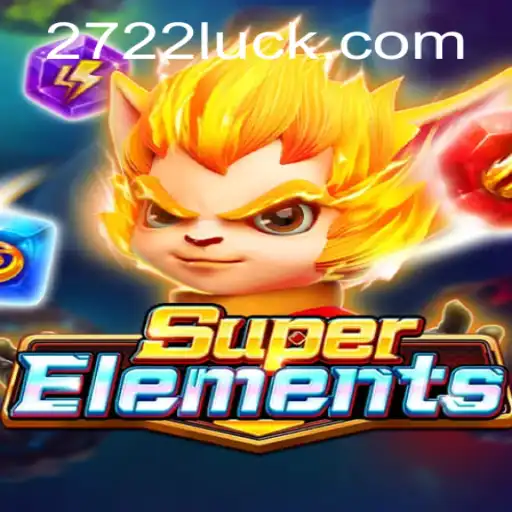 SuperElements: Entre no Mundo dos Elemementos com 722luck.com